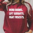 Read Books Lift Weights Fight Fascists Reading Activism Meme Raglan Sleeve Sweatshirt Heather Dust Read Books Lift Weights Fight Fascists Reading Activism Meme Raglan Sleeve Sweatshirt Heather Dust