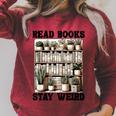 Read Books Stay Weird Book Lover Reading Raglan Sleeve Sweatshirt Heather Dust