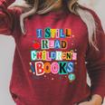 I Still Read Children's Books Librarian Teacher Life Premium Tri-Blend Raglan Sleeve Sweatshirt Heather Dust I Still Read Children's Books Librarian Teacher Life Premium Tri-Blend Raglan Sleeve Sweatshirt Heather Dust