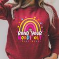 Read Your Heart Out Rainbow Teacher Reading Book Lover Men Women Girls Kids Raglan Sleeve Sweatshirt Heather Dust