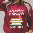 Reading Is Always a Good Idea Book Reader Raglan Sleeve Sweatshirt Heather Dust