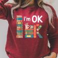 Reading Book Lover I'm Ok Bookworm Librarian Reader Raglan Sleeve Sweatshirt Heather Dust