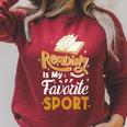 Reading Is My Favorite Sport Read Books For a Bookworm Raglan Sleeve Sweatshirt Heather Dust