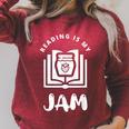 Reading Is My Jam Book Lover And Reading Teacher For Men Women Kids Raglan Sleeve Sweatshirt Heather Dust