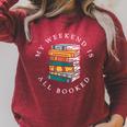 Reading Lover Book Quotes My Weekend Is All Booked Raglan Sleeve Sweatshirt Heather Dust