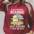 Reading Reader Bookworm Saying Reading Books Lover Raglan Sleeve Sweatshirt Heather Dust