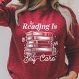 Reading Is Self Care Bookworm Teacher Kids Book Lovers Raglan Sleeve Sweatshirt Heather Dust