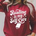 Reading Is My Self-Care Cozy Book Lover Tee Raglan Sleeve Sweatshirt Heather Dust