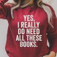 Reading Yes I Really Do Need All These Books Raglan Sleeve Sweatshirt Heather Dust Reading Yes I Really Do Need All These Books Raglan Sleeve Sweatshirt Heather Dust