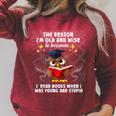 The Reason I'm Old And Wise Is Because I Read Books Owl Raglan Sleeve Sweatshirt Heather Dust