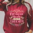 Romance Novels Are My Therapy Romantic Book Raglan Sleeve Sweatshirt Heather Dust