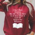 I Say I Have Insomnia But All I Have Is A Good Book Raglan Sleeve Sweatshirt Heather Dust I Say I Have Insomnia But All I Have Is A Good Book Raglan Sleeve Sweatshirt Heather Dust