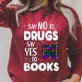 Say No To Say Yes To Books Shirt Red Ribbon Week Raglan Sleeve Sweatshirt Heather Dust Say No To Say Yes To Books Shirt Red Ribbon Week Raglan Sleeve Sweatshirt Heather Dust