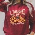 School Librarian Taught Students Love Books Impact Book Raglan Sleeve Sweatshirt Heather Dust