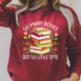 So Many Books But So Little Time Raglan Sleeve Sweatshirt Heather Dust