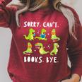 Sorry Can't Books Bye Dinosaur Librarian Bookworm Teacher Raglan Sleeve Sweatshirt Heather Dust