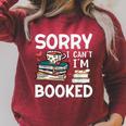 Sorry Can't I'm Booked- Bookworm Book Nerd Book Reader Raglan Sleeve Sweatshirt Heather Dust