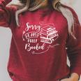 Sorry I’m Fully Booked Book Lover Bookworm Bookish Reading Raglan Sleeve Sweatshirt Heather Dust Sorry I’m Fully Booked Book Lover Bookworm Bookish Reading Raglan Sleeve Sweatshirt Heather Dust