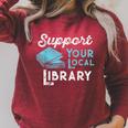 Support Your Local Library For Book Lovers And Readers Raglan Sleeve Sweatshirt Heather Dust Support Your Local Library For Book Lovers And Readers Raglan Sleeve Sweatshirt Heather Dust