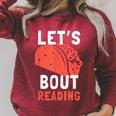 Lets Taco Bout Reading For Book Lover Reading Teacher For Men Women Kids Raglan Sleeve Sweatshirt Heather Dust
