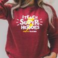 I Teach Super Heroes Comic Book Hero Pre-K Teacher Raglan Sleeve Sweatshirt Heather Dust