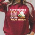 That's What I Do I Read Books I Drink Tea & I Know Things Raglan Sleeve Sweatshirt Heather Dust