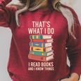That's What i Do i Read Books And i Know Things Cute Graphic Raglan Sleeve Sweatshirt Heather Dust