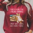 That's What I Do I Read Books I Pet Cats And I Know Things Raglan Sleeve Sweatshirt Heather Dust