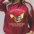 That's What I Do I Read History And I Know Things Book Lover Raglan Sleeve Sweatshirt Heather Dust