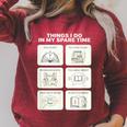 Things I Do In My Spare Time Reading Book Lover Raglan Sleeve Sweatshirt Heather Dust