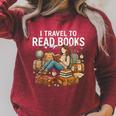 I Travel To Read Books Girls & Women Traveller Reader Raglan Sleeve Sweatshirt Heather Dust