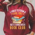 I Tried To Form A Gang Once But It Turned Into A Book Club Raglan Sleeve Sweatshirt Heather Dust I Tried To Form A Gang Once But It Turned Into A Book Club Raglan Sleeve Sweatshirt Heather Dust