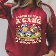 I Tried To Form A Gang But It Turned Into A Book Club Groovy Raglan Sleeve Sweatshirt Heather Dust