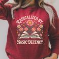 Vintage Radicalized By Basic Decency Flowers And Books Women Raglan Sleeve Sweatshirt Heather Dust