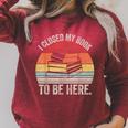 Vintage Retro I Closed My Book To Be Here Reader Raglan Sleeve Sweatshirt Heather Dust Vintage Retro I Closed My Book To Be Here Reader Raglan Sleeve Sweatshirt Heather Dust