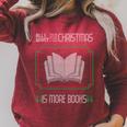 All I Want For Christmas Is More Books Ugly Xmas Reading Raglan Sleeve Sweatshirt Heather Dust All I Want For Christmas Is More Books Ugly Xmas Reading Raglan Sleeve Sweatshirt Heather Dust