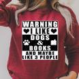 Warning I Like Dogs And Books And Maybe Like 3 People Raglan Sleeve Sweatshirt Heather Dust Warning I Like Dogs And Books And Maybe Like 3 People Raglan Sleeve Sweatshirt Heather Dust