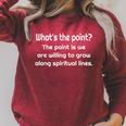 What's The Point Alcoholics Anonymous Big Book Saying Raglan Sleeve Sweatshirt Heather Dust