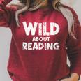 Wild About Reading Book Lover Library Raglan Sleeve Sweatshirt Heather Dust Wild About Reading Book Lover Library Raglan Sleeve Sweatshirt Heather Dust