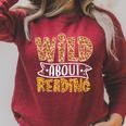 Wild About Reading Books Lovers Library Day English Teacher Men Women Raglan Sleeve Sweatshirt Heather Dust