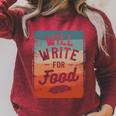 Will Write For Food Author Book Writer Raglan Sleeve Sweatshirt Heather Dust