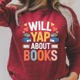 Will Yap About Books Reader Bookworm Librarian Raglan Sleeve Sweatshirt Heather Dust