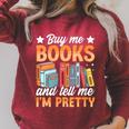 Women's Buy Me Books And Tell Me I'm Pretty Raglan Sleeve Sweatshirt Heather Dust