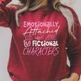 Women's Emotionally Attached To Fictional Characters Books Raglan Sleeve Sweatshirt Heather Dust