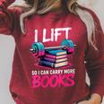 Women's I Lift So I Can Carry More Books Reader Gym Book Lover Raglan Sleeve Sweatshirt Heather Dust