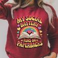 Women's My Social Battery Runs On Paperbacks Groovy Book Lover Raglan Sleeve Sweatshirt Heather Dust