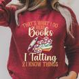 Women's That's What I Do Read Books Handcrafting Lacemaking Tatting Raglan Sleeve Sweatshirt Heather Dust