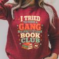 Women's I Tried To Form A Gang But It Turned Into A Book Club Raglan Sleeve Sweatshirt Heather Dust Women's I Tried To Form A Gang But It Turned Into A Book Club Raglan Sleeve Sweatshirt Heather Dust