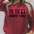Women's Do The Write Thing Published Author Novelist Book Author Raglan Sleeve Sweatshirt Heather Dust