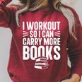 I Workout So I Can Carry More Books Gym Reader Raglan Sleeve Sweatshirt Heather Dust